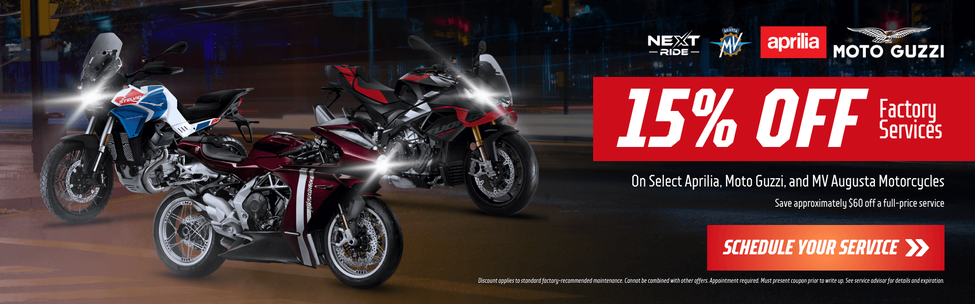 Three motorcycles including Aprilia, Moto Guzzi, and MV Agusta models with text “15% Off Factory Services”