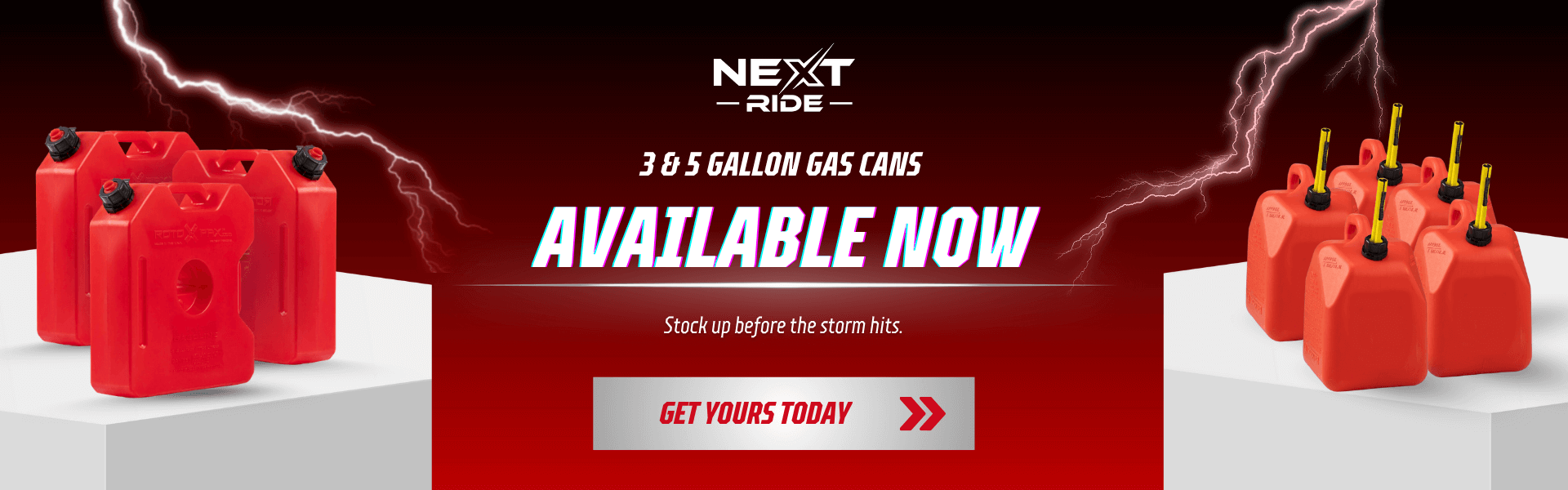 Red 3- and 5-gallon fuel cans with lightning background and headline “Available Now”